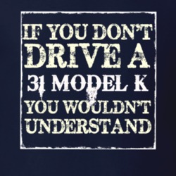 If You Dont Drive A 1931 Lincoln Model K You Wouldnt Understant T Shir