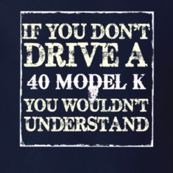 If You Dont Drive A 1940 Lincoln Model K You Wouldnt Understant T Shir