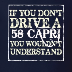 If You Dont Drive A 1958 Lincoln Capri You Wouldnt Understant T Shirt