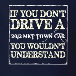 If You Dont Drive A 2012 Lincoln MKT Town Car You Wouldnt Understant T
