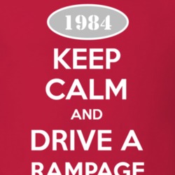 Keep Calm and Drive A 1984 Dodge Rampage Funny T Shirt