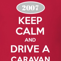 Keep Calm and Drive A 2007 Dodge Caravan Funny T Shirt