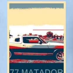 1977 AMC Matador Hope Style Unique Car T Shirt