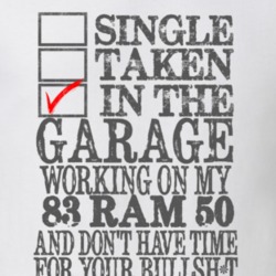 Single Taken In The Garage 1983 Dodge Ram 50 Distressed Look T Shirt