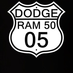 Highway Route Sign 2005 Dodge Ram 50 T Shirt