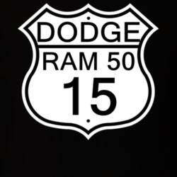Highway Route Sign 2015 Dodge Ram 50 T Shirt