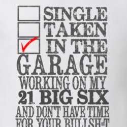 Single Taken In The Garage Working On My 1921 Studebaker Big Six Funny