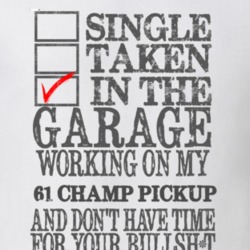 Single Taken In The Garage Working On My 1961 Studebaker Champ Pickup 