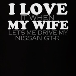 I Lov My Wife Nissan GT-R Funny Black T Shirt