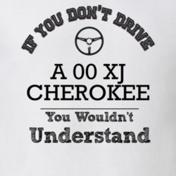 If You Dont Drive An 00 Xj Cherokee You Wouldn?T Understand Faded Look