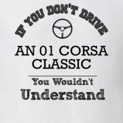 If You Dont Drive An 01 Corsa Classic You Wouldn?T Understand Faded Lo