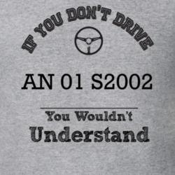 If You Dont Drive An 01 S2002 You Wouldn?T Understand Faded Look T Shi