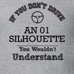 If You Dont Drive An 01 Silhouette You Wouldn?T Understand Faded Look 