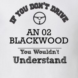 If You Dont Drive An 02 Blackwood You Wouldn?T Understand Faded Look T