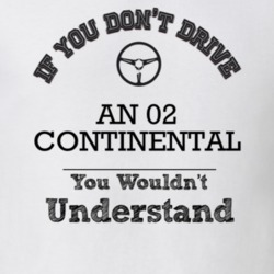 If You Dont Drive An 02 Continental You Wouldn?T Understand Faded Look