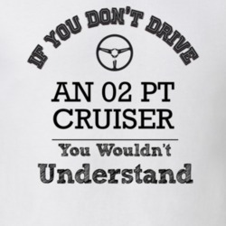 If You Dont Drive An 02 Pt Cruiser You Wouldn?T Understand Faded Look 
