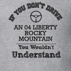 If You Dont Drive An 04 Liberty Rocky Mountain You Wouldn?T Understand