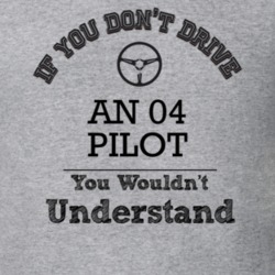 If You Dont Drive An 04 Pilot You Wouldn?T Understand Faded Look T Shi
