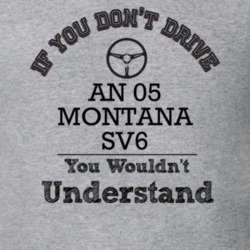 If You Dont Drive An 05 Montana Sv6 You Wouldn?T Understand Faded Look