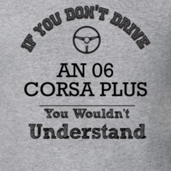 If You Dont Drive An 06 Corsa Plus You Wouldn?T Understand Faded Look 