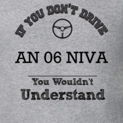 If You Dont Drive An 06 Niva You Wouldn?T Understand Faded Look T Shir