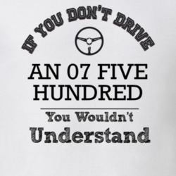 If You Dont Drive An 07 Five Hundred You Wouldn?T Understand Faded Loo
