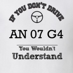 If You Dont Drive An 07 G4 You Wouldn?T Understand Faded Look T Shirt