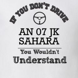 If You Dont Drive An 07 Jk Sahara You Wouldn?T Understand Faded Look T
