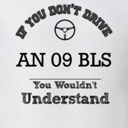 If You Dont Drive An 09 Bls You Wouldn?T Understand Faded Look T Shirt