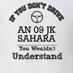 If You Dont Drive An 09 Jk Sahara You Wouldn?T Understand Faded Look T