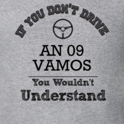 If You Dont Drive An 09 Vamos You Wouldn?T Understand Faded Look T Shi