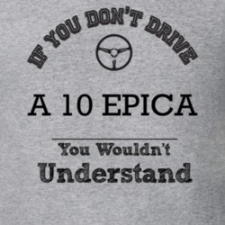If You Dont Drive A 10 Epica You Wouldn?T Understand Faded Look T Shir