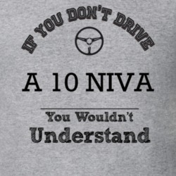 If You Dont Drive A 10 Niva You Wouldn?T Understand Faded Look T Shirt