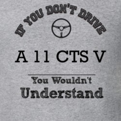 If You Dont Drive A 11 Cts V You Wouldn?T Understand Faded Look T Shir