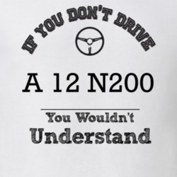 If You Dont Drive A 12 N200 You Wouldn?T Understand Faded Look T Shirt