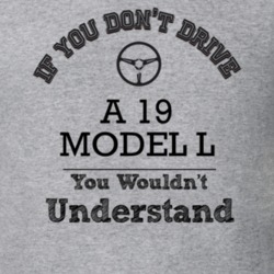 If You Dont Drive A 19 Model L You Wouldn?T Understand Faded Look T Sh