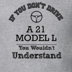 If You Dont Drive A 21 Model L You Wouldn?T Understand Faded Look T Sh