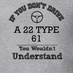 If You Dont Drive A 22 Type 61 You Wouldn?T Understand Faded Look T Sh