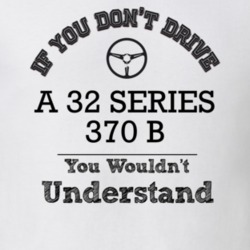 If You Dont Drive A 32 Series 370 B You Wouldn?T Understand Faded Look