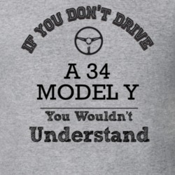 If You Dont Drive A 34 Model Y You Wouldn?T Understand Faded Look T Sh
