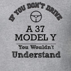 If You Dont Drive A 37 Model Y You Wouldn?T Understand Faded Look T Sh