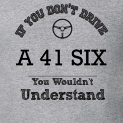 If You Dont Drive A 41 Six You Wouldn?T Understand Faded Look T Shirt