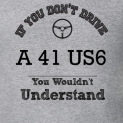If You Dont Drive A 41 Us6 You Wouldn?T Understand Faded Look T Shirt