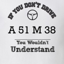 If You Dont Drive A 51 M 38 You Wouldn?T Understand Faded Look T Shirt