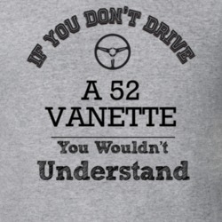 If You Dont Drive A 52 Vanette You Wouldn?T Understand Faded Look T Sh