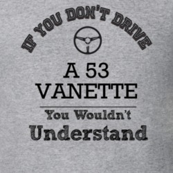 If You Dont Drive A 53 Vanette You Wouldn?T Understand Faded Look T Sh