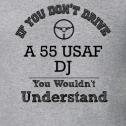 If You Dont Drive A 55 Usaf Dj You Wouldn?T Understand Faded Look T Sh