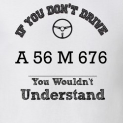 If You Dont Drive A 56 M 676 You Wouldn?T Understand Faded Look T Shir