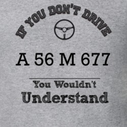 If You Dont Drive A 56 M 677 You Wouldn?T Understand Faded Look T Shir