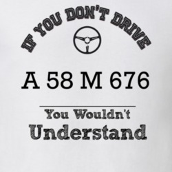 If You Dont Drive A 58 M 676 You Wouldn?T Understand Faded Look T Shir